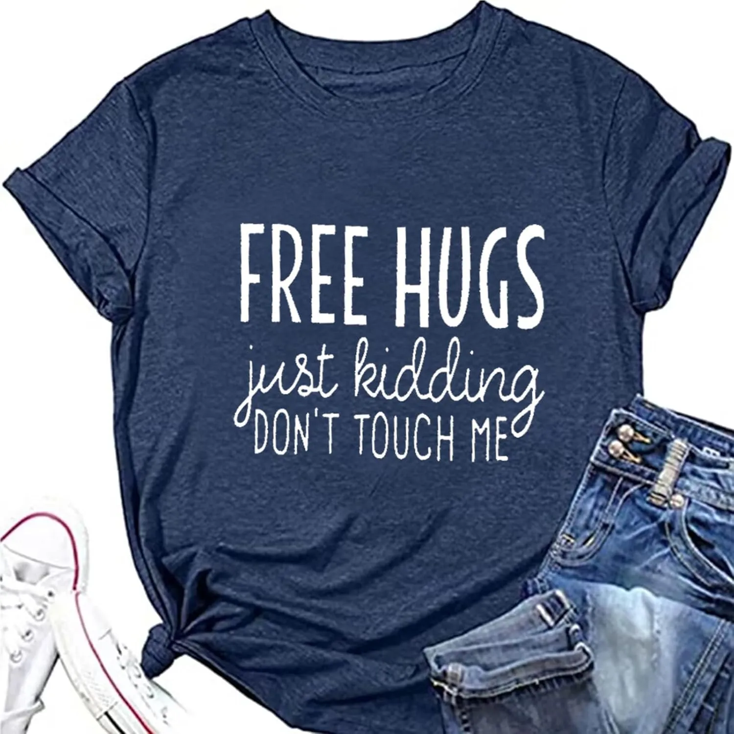 Women Free Hugs Just Kidding Don't Touch Me Funny Letter Print T-Shirt Summer Graphic Tees Tops Novelty Shirt